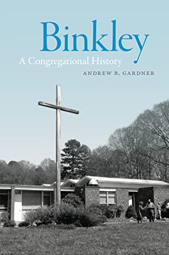 9781621907886: Binkley: A Congregational History