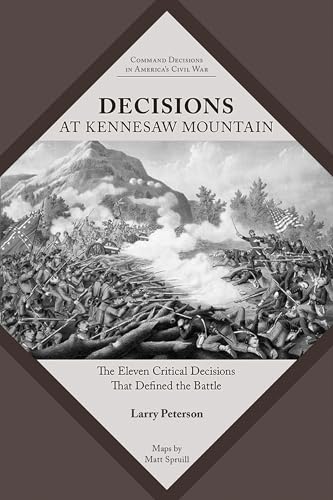 Beispielbild fr Decisions at Kennesaw Mountain zum Verkauf von Blackwell's