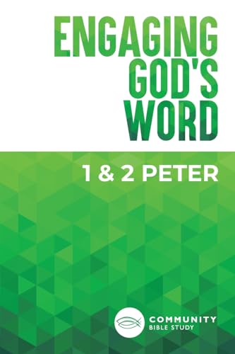 Stock image for Engaging God's Word: 1 & 2 Peter for sale by SecondSale