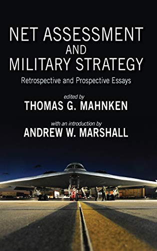 Imagen de archivo de Net Assessment and Military Strategy: Retrospective and Prospective Essays (Rapid Communications in Conflict & Security) a la venta por Lucky's Textbooks