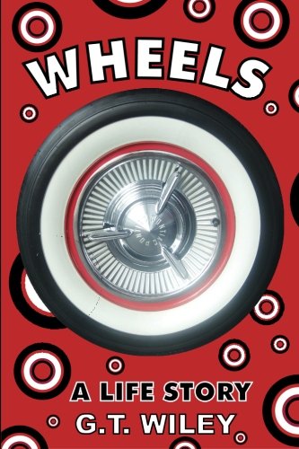 Stock image for Wheels: A Life Story for sale by Revaluation Books