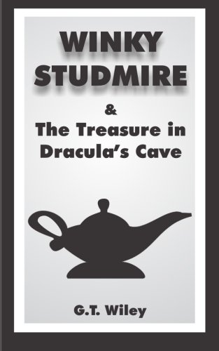 Stock image for Winky Studmire and the Treasure in Dracula's Cave (Volume 2) for sale by Revaluation Books