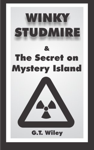 Stock image for Winky Studmire and the Secret on Mystery Island (Volume 4) for sale by Revaluation Books