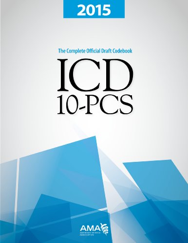 9781622020126: ICD-10-PCS, 2015: The Complete Official Draft Codebook