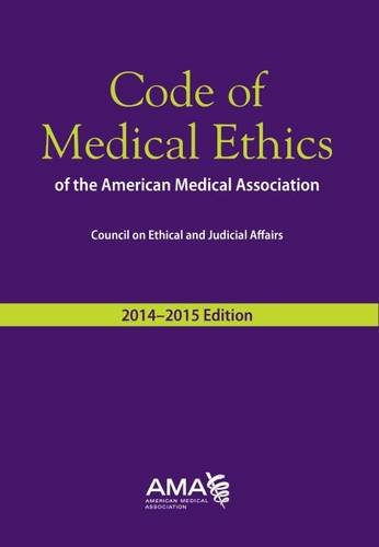 Beispielbild fr Code of Medical Ethics of the American Medical Association zum Verkauf von Better World Books