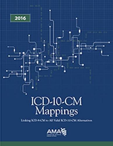 9781622022144: ICD-10-CM Mappings 2016: Linking ICD-9-CM to All Valid ICD-10-CM Alternatives