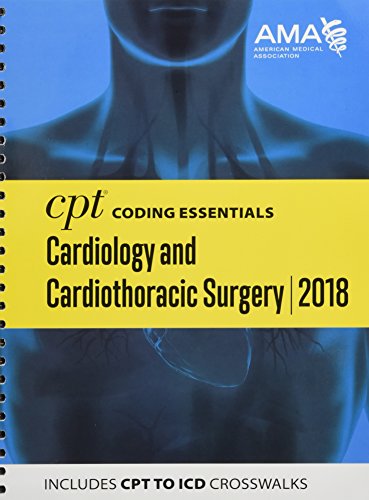 Imagen de archivo de CPT Coding Essentials Cardiology and Cardiothoracic Surgery 2018 a la venta por HPB-Red