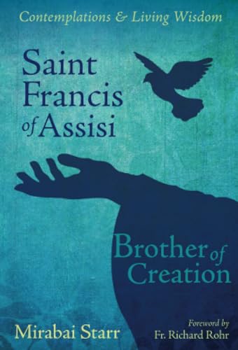 9781622030712: Saint Francis of Assisi: Brother of Creation (Contemplations & Living Wisdom)