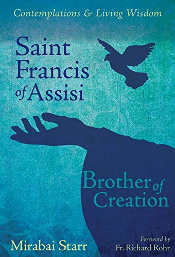 9781622030712: Saint Francis of Assisi: Brother of Creation (Contemplations & Living Wisdom)
