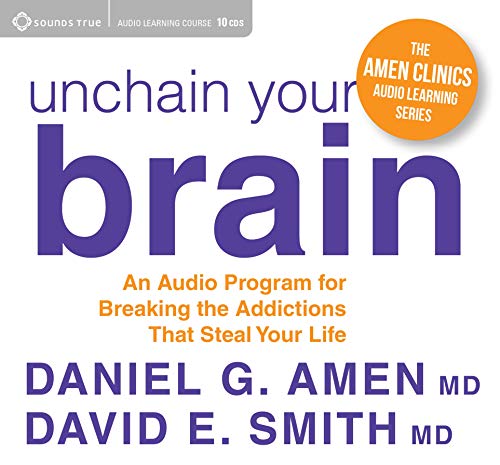 9781622035007: Unchain Your Brain: An Audio Program for Breaking the Addictions That Steal Your Life