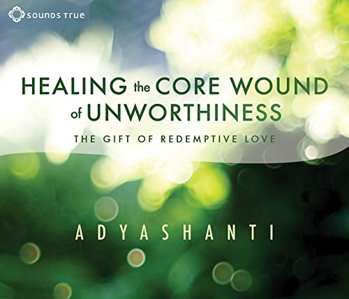 Beispielbild fr Healing the Core Wound of Unworthiness: The Gift of Redemptive Love zum Verkauf von WorldofBooks