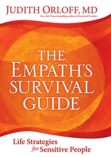 Beispielbild fr The Empaths Survival Guide: Life Strategies for Sensitive People zum Verkauf von New Legacy Books