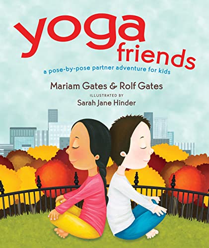 Stock image for Yoga Friends: A Pose-by-Pose Partner Adventure for Kids (Good Night Yoga) for sale by Dream Books Co.