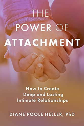 Stock image for The Power of Attachment for sale by Russell Books