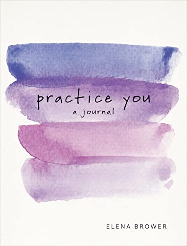 Beispielbild fr Practice You : A Journal zum Verkauf von Better World Books