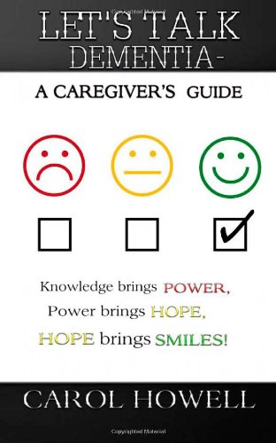 Stock image for Let's Talk Dementia: A Caregiver's Guide for sale by ThriftBooks-Atlanta