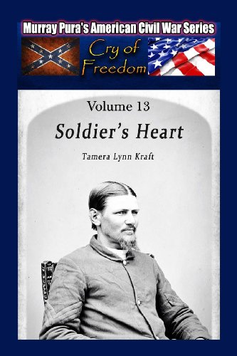 Stock image for Murray Pura's American Civil War Series Volume 13 Soldier's Heart for sale by ThriftBooks-Atlanta