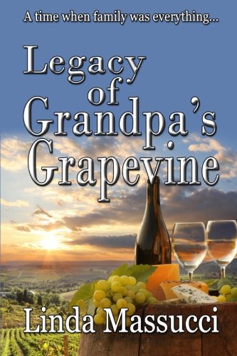 Imagen de archivo de Legacy of Grandpa's Grapevine a la venta por Better World Books