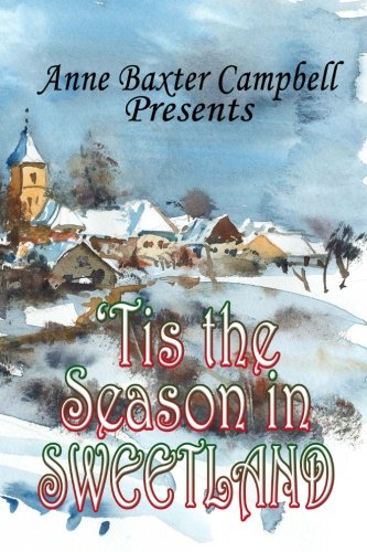Imagen de archivo de Tis the Season in Sweetland The Complete Series a la venta por Wonder Book