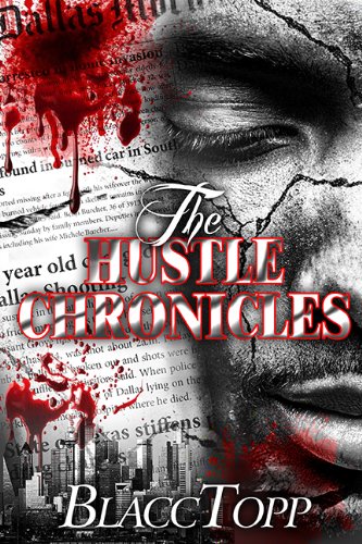 Stock image for The Hustle Chronicles for sale by ThriftBooks-Dallas
