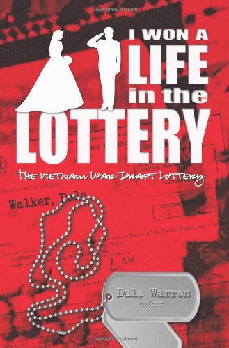 Stock image for I Won a Life in the Lottery: The Vietnam War Draft Lottery for sale by HPB-Ruby
