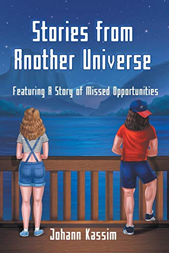 Stock image for Stories from Another Universe: Featuring A Story of Missed Opportunities for sale by Lucky's Textbooks