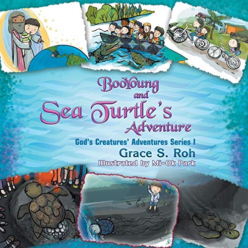 9781622127184: BooYoung and Sea Turtle's Adventure: God's Creatures' Adventures Series 1