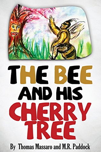 Imagen de archivo de The Bee and His Cherry Tree a la venta por PBShop.store US