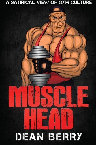 9781622172405: Musclehead