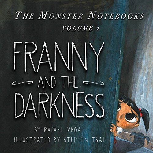 Beispielbild fr Franny and the Darkness (Monster Notebooks) zum Verkauf von Goodwill of Colorado
