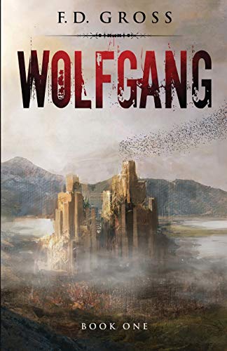 Stock image for Wolfgang (Wolfgang Trilogy) for sale by GF Books, Inc.