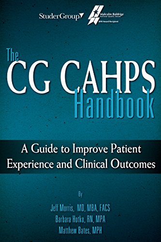 Beispielbild fr The CG CAHPS Handbook: A Guide to Improve Patient Experience and Clinical Outcomes zum Verkauf von Idaho Youth Ranch Books