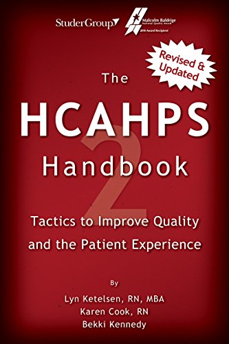 Stock image for The HCAHPS Handbook: Tactics To Improve Quality And The Patient Experience for sale by Revaluation Books