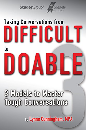 Beispielbild fr Taking Conversations from Difficult to Doable : 3 Models to Master Tough Conversations zum Verkauf von Better World Books