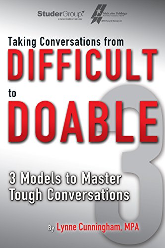 Stock image for Taking Conversations from Difficult to Doable: 3 Models to Master Tough Conversations for sale by Front Cover Books