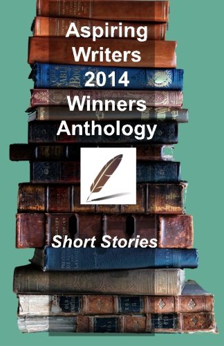 Imagen de archivo de Aspiring Writers' 2014 Winners Anthology a la venta por Revaluation Books