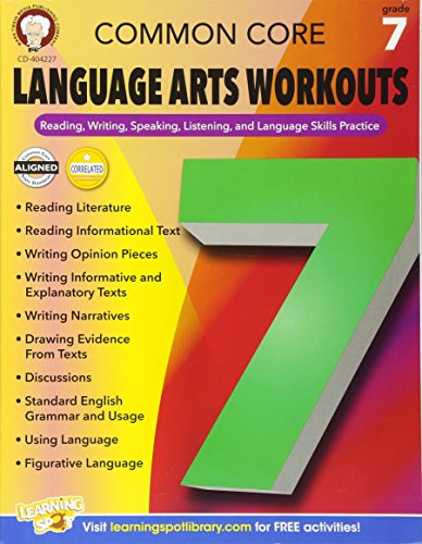 Beispielbild fr Common Core Language Arts Workouts, Grade 7 : Reading, Writing, Speaking, Listening, and Language Skills Practice zum Verkauf von Better World Books