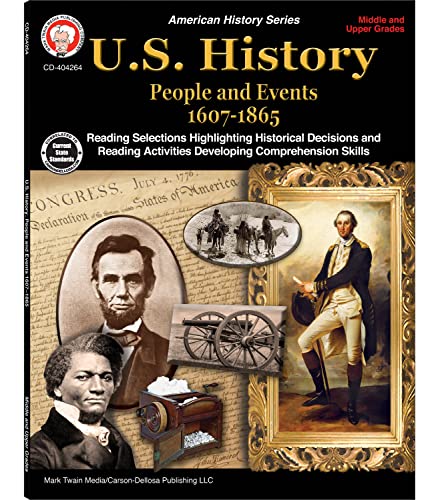Imagen de archivo de U.S. History, Grades 6 - 12: People and Events 1607-1865 a la venta por ThriftBooks-Atlanta