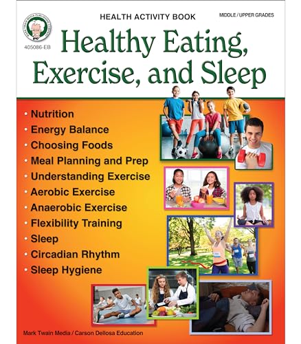 Imagen de archivo de Mark Twain Healthy Eating, Exercise, and Sleep Mindfulness Workbook for Teens, Health and Fitness, Mental Health, Growth Mindset & Nutrition Book, Health and Wellness Workbooks for Teens and Pre-Teens a la venta por Lakeside Books