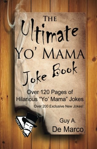 Imagen de archivo de The Ultimate "Yo' Mama" Joke Book: 1 (Ultimate Joke Books) a la venta por Revaluation Books