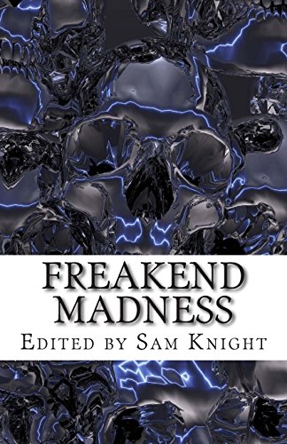 Beispielbild fr Freakend Madness: Volume 1 zum Verkauf von Revaluation Books