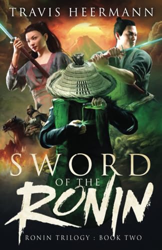 Sword of the Ronin (The Ronin Trilogy) (9781622254026) by Heermann, Travis