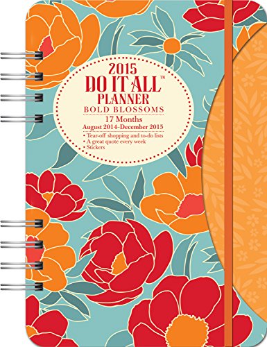 Beispielbild fr Bold Blossoms Do It All Planner 2014-2015: 2015 Weekly Planner: This 17-month (August 2014 - December 2015) zum Verkauf von Buchpark