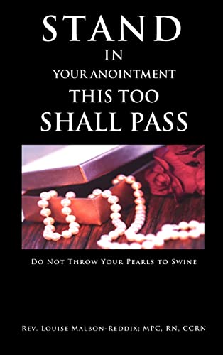 9781622300259: Stand In Your Anointment This Too Shall Pass