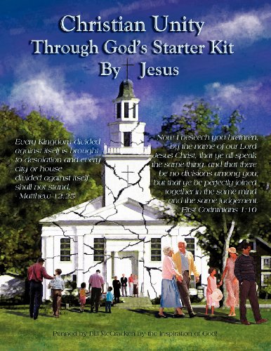 Christian Unity Through God's Starter Kit by Jesus (9781622301294) by McCracken, William