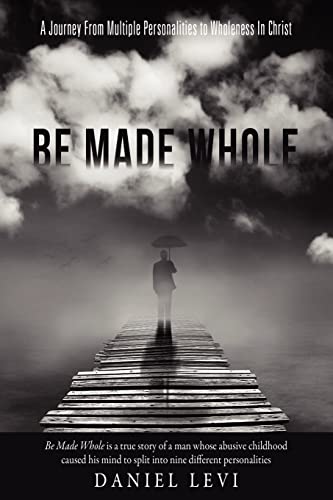 Stock image for Be Made Whole for sale by Gardner's Used Books, Inc.