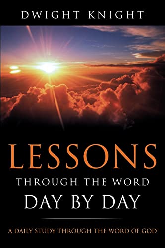 Beispielbild fr Lessons Through the Word - Day by Day zum Verkauf von Wonder Book