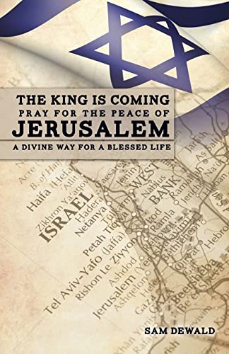 Stock image for The King Is Coming Pray for the Peace of Jerusalem for sale by HPB-Diamond