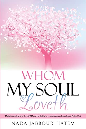 Stock image for Whom My Soul Loveth for sale by Wonder Book