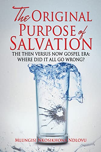 Stock image for The Original Purpose of Salvation for sale by Chiron Media